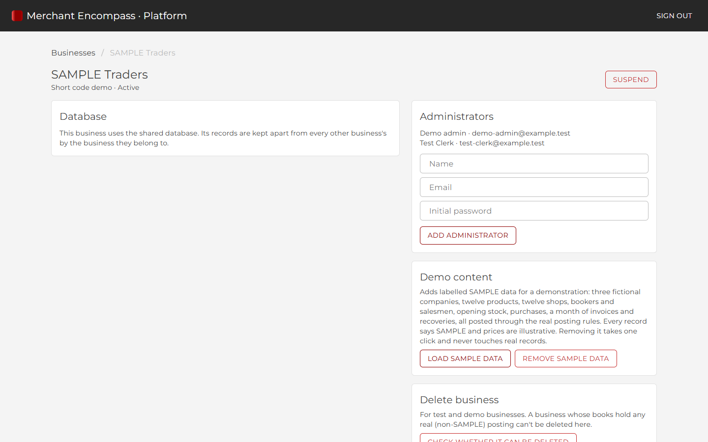 A business in the platform console: its database, administrators, demo content and the delete option for test businesses.